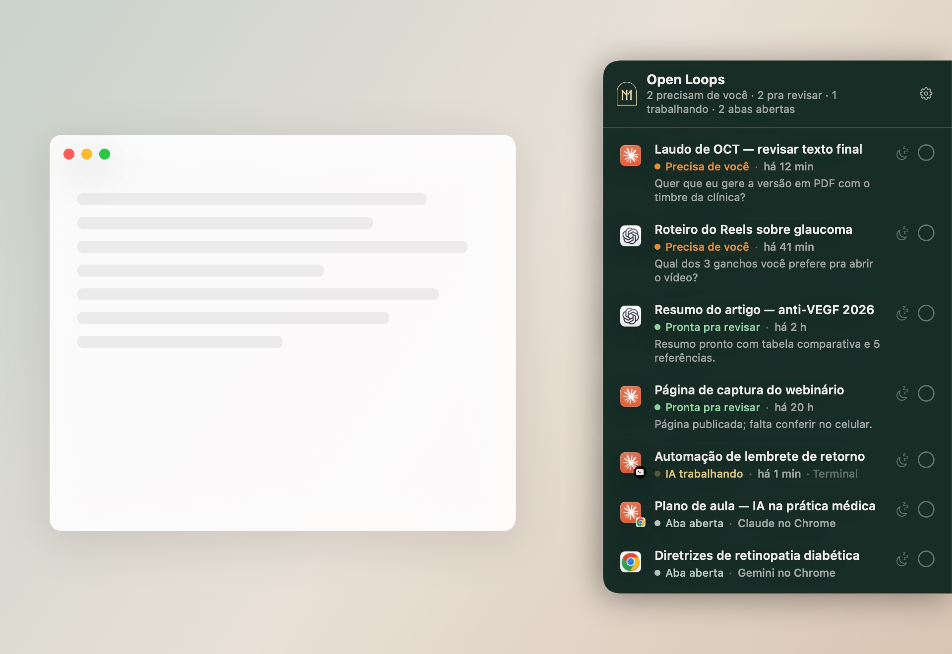 Painel do Open Loops aberto na borda direita da tela do Mac, listando conversas do Claude, do ChatGPT e do Chrome com status como 'Precisa de você', 'Pronta pra revisar' e 'IA trabalhando'